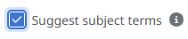Screenshot of 'suggest subject terms' button