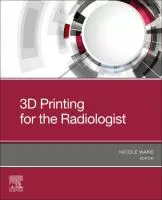 3D printing for the radiologist cover