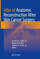 Atlas of Anatomic Reconstruction after Skin Cancer Surgery cover