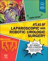 Atlas of Laparoscopic and Robotic Urologic Surgery, 4th ed 
