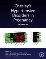 Chesley&#039;s Hypertensive Disorders in Pregnancy, 5th ed cover