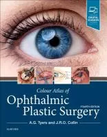 Colour Atlas of Ophthalmic Plastic Surgery, 4th ed cover