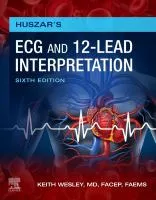 Huszar&#039;s ECG and 12-Lead Interpretation, 6th ed cover