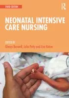 Neonatal intensive care nursing 3rd ed cover