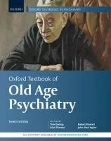 Oxford Textbook of Old Age Psychiatry, 3rd ed cover