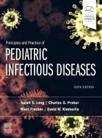 Principles and Practice of Pediatric Infectious Diseases, 6th ed cover