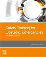 Safety Training for Obstetric Emergencies: The OB FAST Approach cover