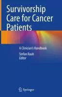 Survivorship Care for Cancer Patients : A Clinician&#039;s Handbook 