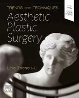 Trends and Techniques in Aesthetic Plastic Surgery cover