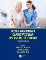 Tresch and Aronow&#039;s Cardiovascular Disease in the Elderly, 6th ed cover