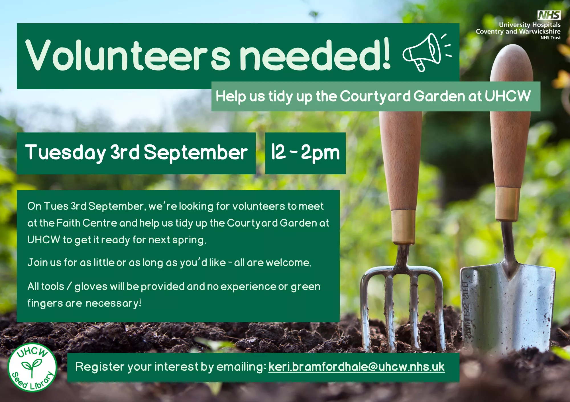 call out for volunteers to clean up our courtyard garden