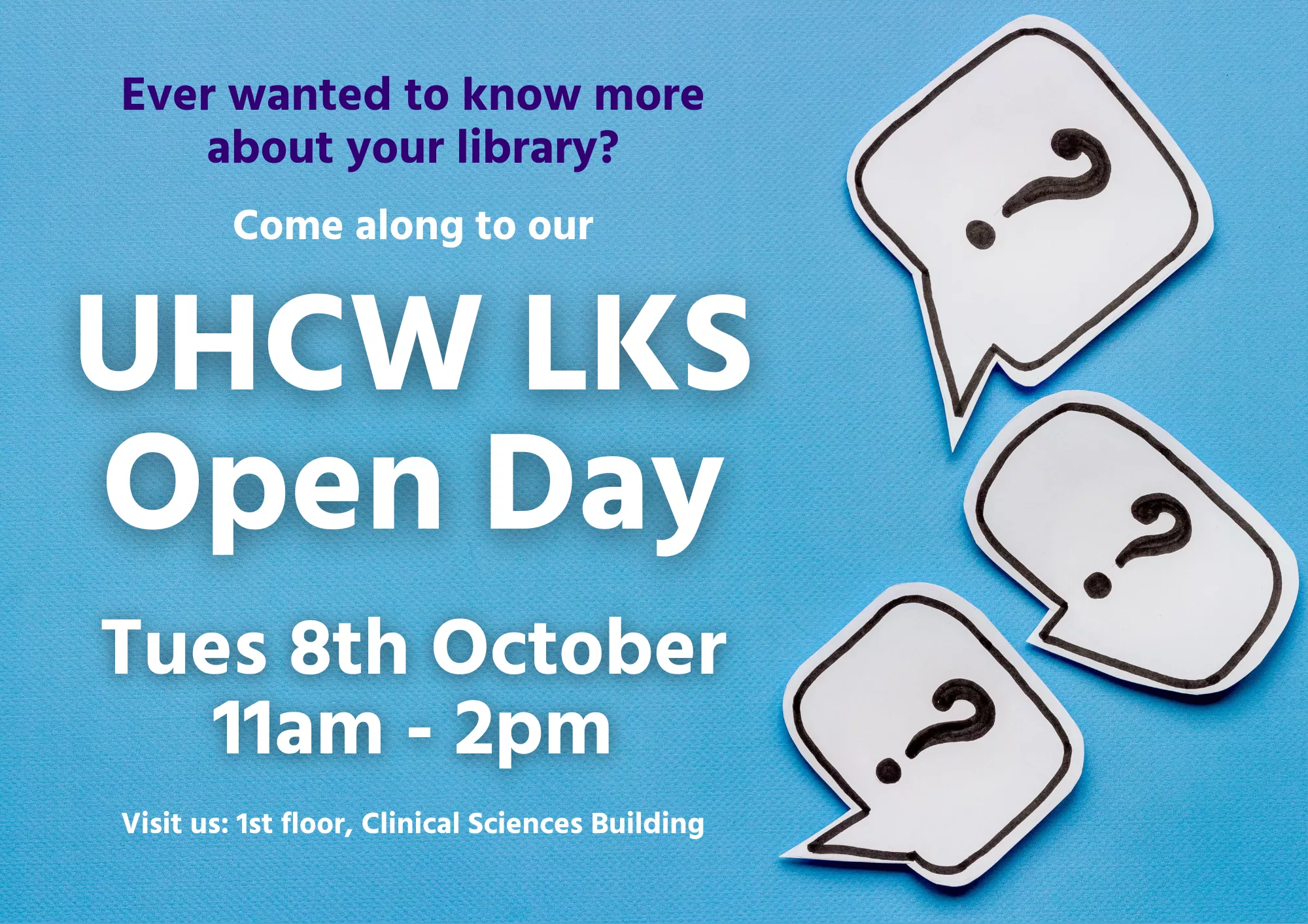 Image of speech bubbles with question marks inside, advertising library open day